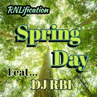 spring day feat dj rbi